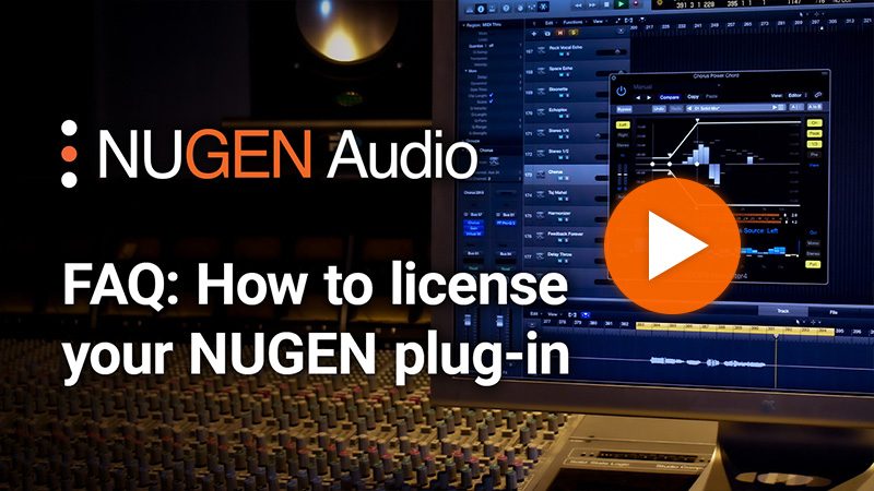 FAQ: How to license your NUGEN plug-in